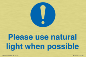 Please use natural light when possible